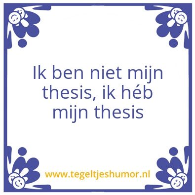 Tegeltje: Thesis