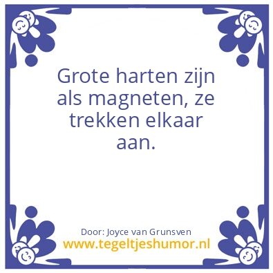 Tegeltje: Grote harten