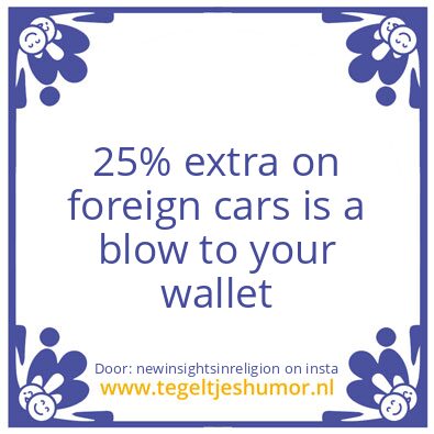 Tegeltje: Tariffs on foreign cars