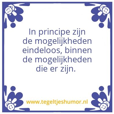 Tegeltje: Mogelijkheden