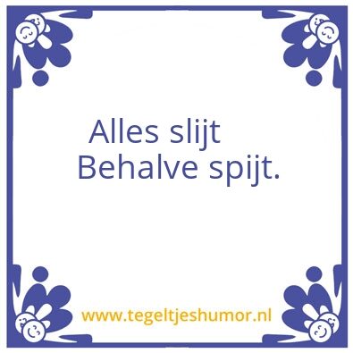 Tegeltje: Spijt