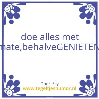 Tegeltje: Met mate