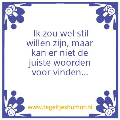 Tegeltje: Stilte