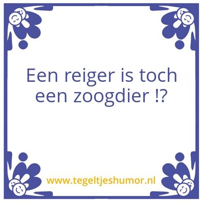 Tegeltje: Reiger