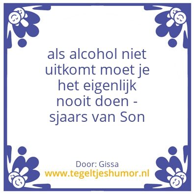 Tegeltje: Alcohol