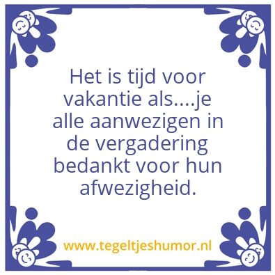 Tegeltje: vakantie