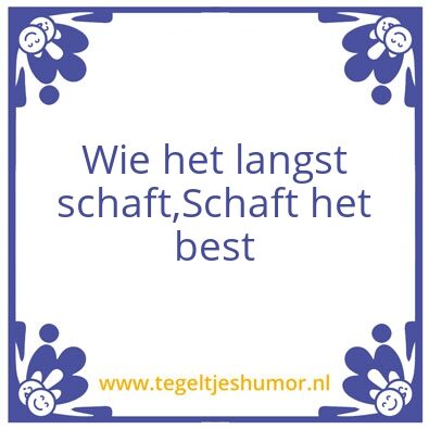 Tegeltje: Schaft