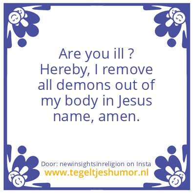 Tegeltje: Are you ill ?