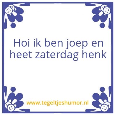 Tegeltje: Kanker henk