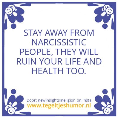 Tegeltje: NARCISSISTIC PEOPLE !