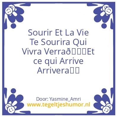 Tegeltje: Sourire