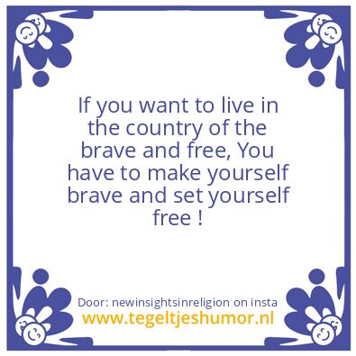 Tegeltje: Country of the brave and free