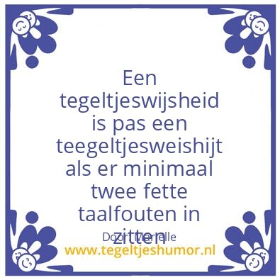 Tegeltje: Tegeltjeswijsheid