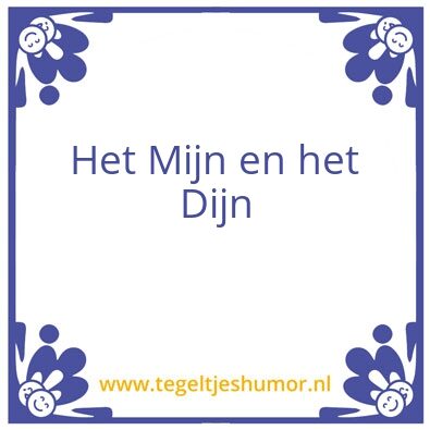 Tegeltje: Dit mag wel gezegd worden