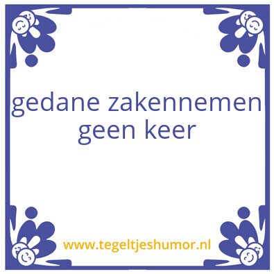 Tegeltje: keer