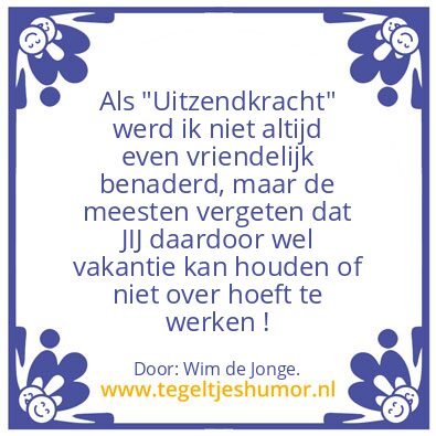 Tegeltje: “Uitzendkracht”
