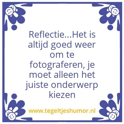 Tegeltje: Reflectie
