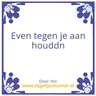 Tegeltje: Hii