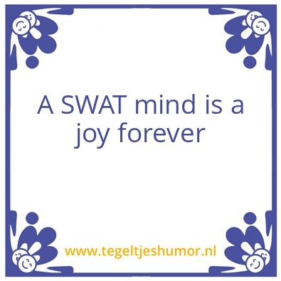Tegeltje: SWAT