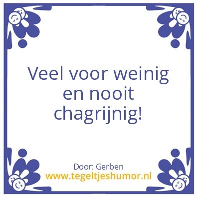 Tegeltje: Gerben’s spreuk