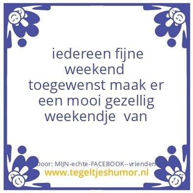 Tegeltje: MIJN-echte-FACEBOOK–vrienden
