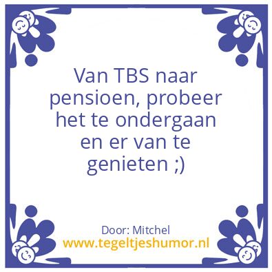 Tegeltje: Pensioen Erik