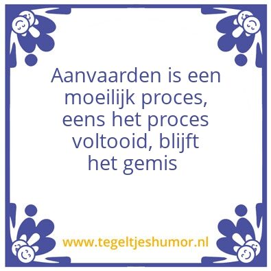 Tegeltje: Aanvaarden
