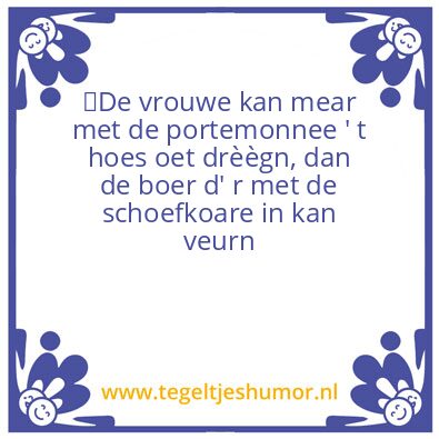 Tegeltje: Twente spreuk