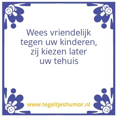 Tegeltje: Wees vriendelijk!
