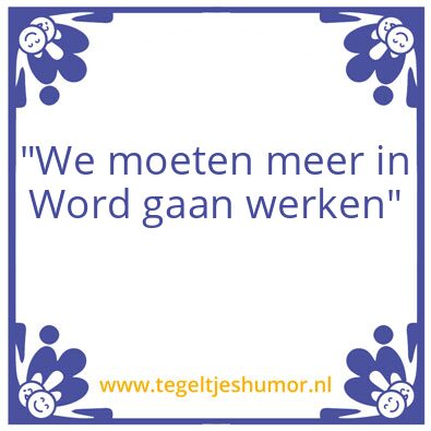Tegeltje: Word