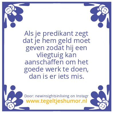 Tegeltje: your preacher
