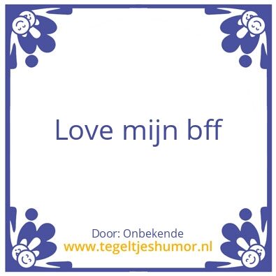 Tegeltje: Vriendine schap
