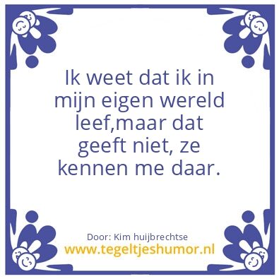 Tegeltje: Tegel des levens