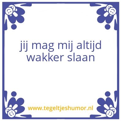 Tegeltje: ware liefde