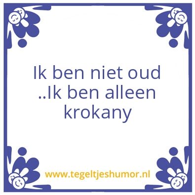 Tegeltje: Oud