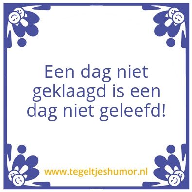 Tegeltje: Spreuk