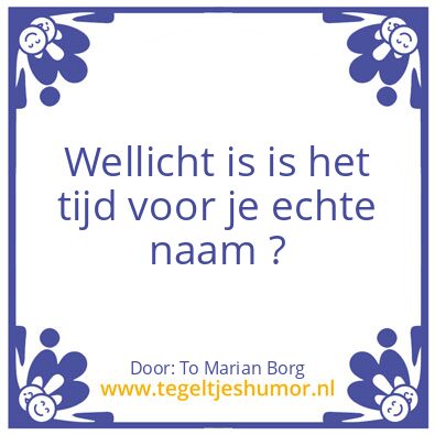 Tegeltje: Waar Ben Je Bang Voor ?