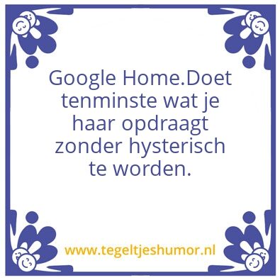 Tegeltje: Google Home