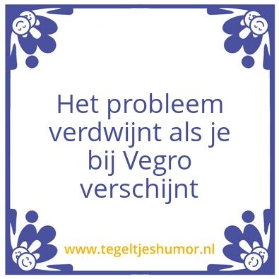 Tegeltje: Vegro zorgwinkel