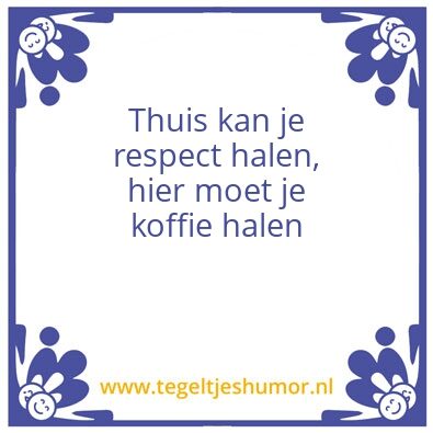 Tegeltje: KOFFIE