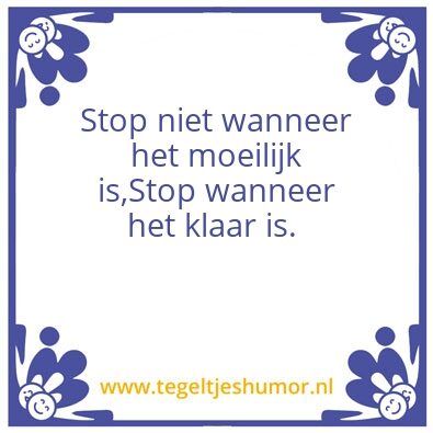 Tegeltje: Stoppen