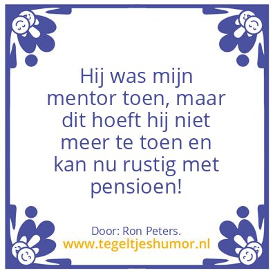 Tegeltje: Pensioen Erik.