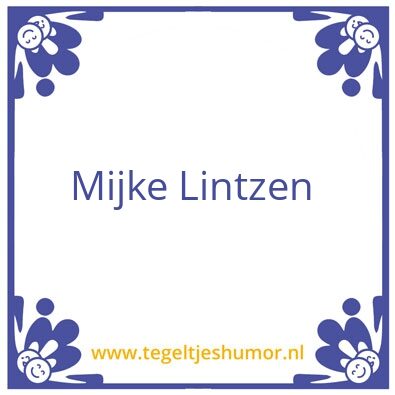 Tegeltje: Mijke Lintzen