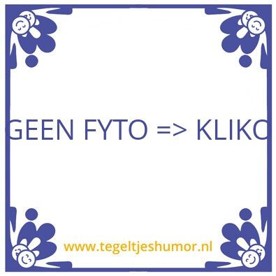 Tegeltje: Fyto
