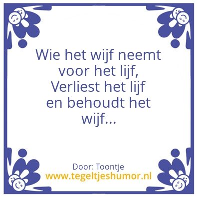 Tegeltje: oude wijsheid