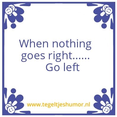 Tegeltje: Right of left
