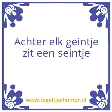 Tegeltje: geintje