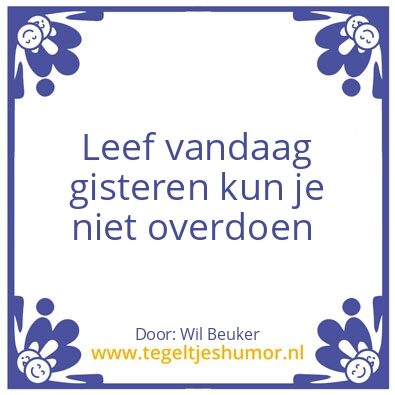 Tegeltje: Leef vandaag