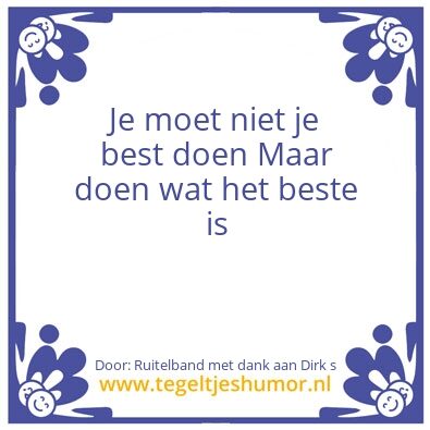 Tegeltje: Nadenkertje…..
