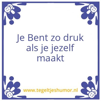 Tegeltje: Druk